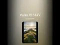 Psalms 95 NKJV