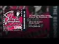 All Your Love I Miss Loving (Live at Steamboat 1874, Austin, TX - April 1980)