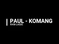 Download Lagu Paul - Komang (Raim Laode) Spektakuler Show9 INDONESIAN IDOL 2023