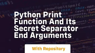 Python print function and its secret separator end arguments
