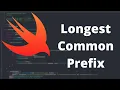Longest Common Prefix - Convert From Java To Swift LeetCode