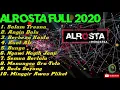 Lagu ALROSTA FULL TERBARU (Tanpa Iklan) - SALAM TRESNO ❤️ ANGIN DALU ❤️ KUAT ATI ❤️ DADA SAYANG ❤️