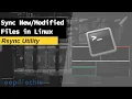 Rsync Sync New and Modified Files in Linux