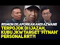 Lagu RISMON DILAPORKAN ANDI AZWAN!! TERPOJOK DI IJAZAH, KUBU JKW TARGET 'FITNAH' PERSONAL RRT?!