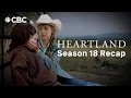 Heartland Season 18 Full Season Recap