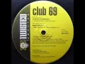 Club 69 - let me be your underwear ( superstar mix )