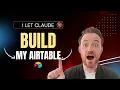 How to Create an Airtable Base from Claude Automatically