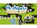 Archipelo DevLog Chat and some commands 2D Java LibGDX MMORPG