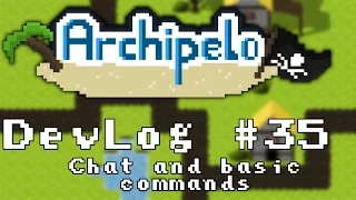 Archipelo DevLog Chat and some commands 2D Java LibGDX MMORPG