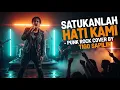 Download Lagu 🎶 Satukanlah Hati Kami (Dian Piesesha) - Punk Rock Cover by Tigo Sapilin