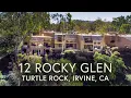 12 Rocky Glen Turtle Rock Irvine CA