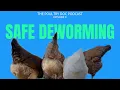 Dr Blayne on How to Treat Your Flock with the Only FDA-Approved Dewormer for Backyard Chickens