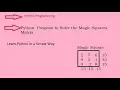 15 Python Program to Solve the Magic Squares Matrix Hindi