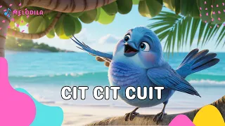 π΄ LAGU CIT CIT CUIT - Lagu Anak Anak | Lagu Anak Indonesia | Lagu Anak Balita