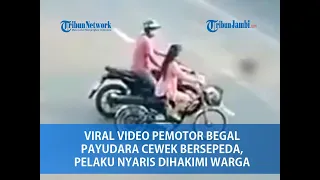 Download Viral Video Pemotor Begal Payudara Cewek Bersepeda, Endingnya Babak Belur Diamuk Warga MP3