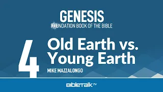 Old Earth vs. Young Earth