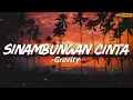 Lagu Sinambungan Cinta - Gravity (Lirik)