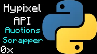 Skyblock Auctions Scrapper Hypixel API Project Tutorial