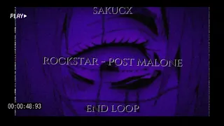 Rockstar - Post Malone ending looped