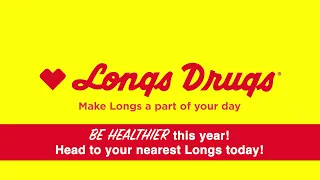 Be Healthier this year with Longs