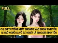 Download Lagu [FULL] CẶP CHỊ EM TAI TIẾNG THAM GIA SHOW SINH TỒN