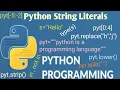 -Python String Literals for beginners Python Tutorial - Python for Beginners
