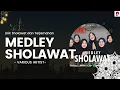 Lagu MEDLEY SHOLAWAT - VARIOUS ARTIST (Lirik dan Terjemahan)