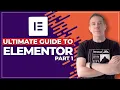 Elementor Pro WordPress Tutorial - The Core Skills Part 1