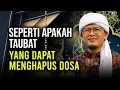 Download Lagu SEPERTI APAKAH TAUBAT YANG DAPAT MENGHAPUS DOSA ITU?