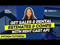 How to Get Rent Property Estimates with RentCast API Python Tutorial