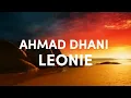 Download Lagu AHMAD DHANI - LEONIE | Lirik