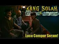Download Lagu Alur Cerita Film Kang Solah From Kang mak x Nenek Gayung  (2025) | Horor Komedi Terseru Tahun Ini!