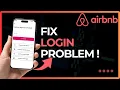 How to Fix Airbnb Login Problems in 2026