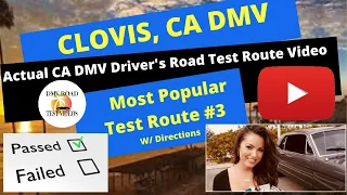ACTUAL DMV BEHIND THE WHEEL TEST ROUTE Clovis CA DMV Driver s Test Course License Tips to Pass
