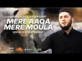 Download Lagu Mere Aaqa Mere Moula | Qaseeda Hassan bin Sabit (R) | Vocals \u0026 Duff Only | Aqib Farid