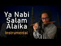 Ya Nabi Salam Alaika Instrumental