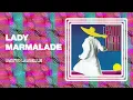 Patti Labelle - Lady Marmalade (Official Audio)