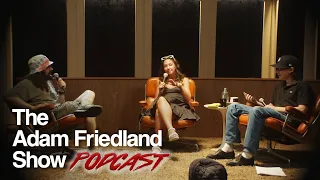 The Adam Friedland Show Podcast - Kerryn Feehan