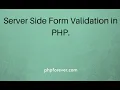 Server Side Form Validation in PHP