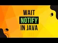 Wait And Notify In Java Complete Multithreading Tutorial Series Ep 8
