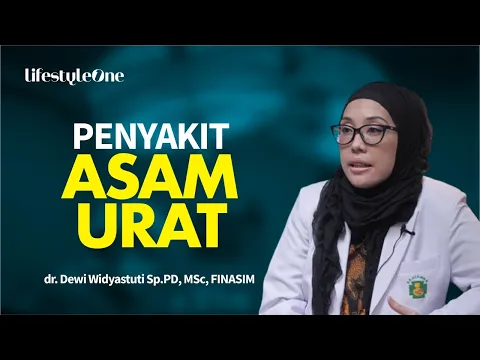 Penyakit Asam Urat : Gejala, Penyebab dan Cara Mencegahnya | lifestyleOne