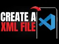 Create a XML File in Visual Studio Simple Guide 2025
