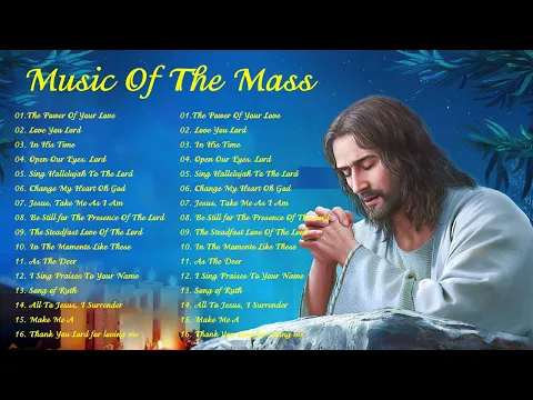 Download MP3 Best Catholic Offertory Songs For Mass - Music Of The Mass - Best Catholic Offertory Hymns For Mass