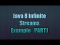 Java 8 Infinite Streams - PART1