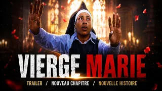VIERGE MARIE TRAILER  / NOUVERAU CHAPITRE / NOUVELLE HISTOIRE . FEUILLETON REALMIX PROD 2026