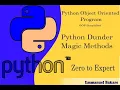 67 - 04 OOP Dunder Magic Methods
