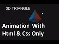3d Triangle Animation using html and Css Html Css animation for 3d triangle tutorial
