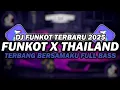 Download Lagu DJ FUNKOT X THAILAND TERBANG BERSAMAKU MASHUP | DJ FUNKOT TERBARU 2025 FULL BASS KENCENG
