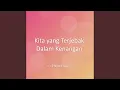 Download Lagu Kita yang Terjebak Dalam Kenangan