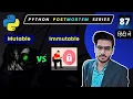Mutable Immutable objects in python Python Full Course in Hindi